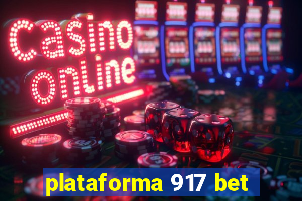 plataforma 917 bet